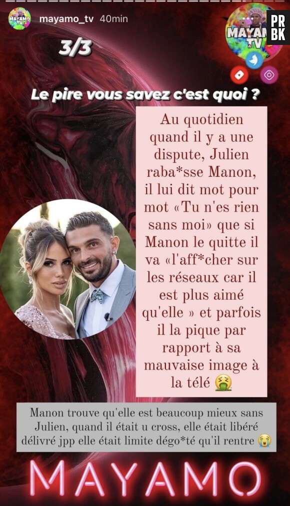 D'après Mayamo TV, Manon Marsault "trouve qu'elle est beaucoup mieux sans Julien".