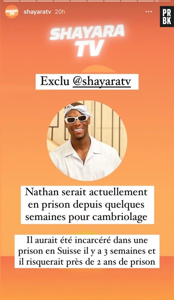 D'après Shayara TV, Nathan serait en prison.