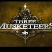 Les trois Mousquetaires 3D ... 1ere bande annonce