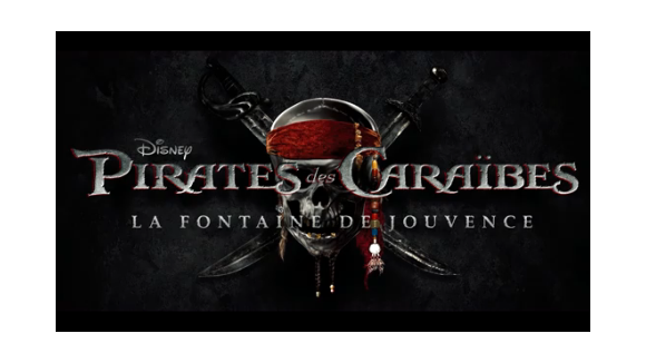 Pirate des Caraïbes : La fontaine de Jouvence ... une nouvelle bande annonce explosive