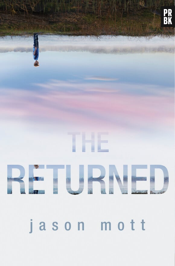 Couverture du livre The Returned de Jason Mott