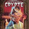 Les contes de la crypte a inspiré la mini-série