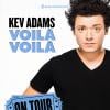 Kev Adams : l'affiche de sa tournée Voilà, Voilà