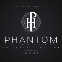 Phantom by Weekidz : DJ Magnum, Joe Maglia... au YOYO le 16 janvier !