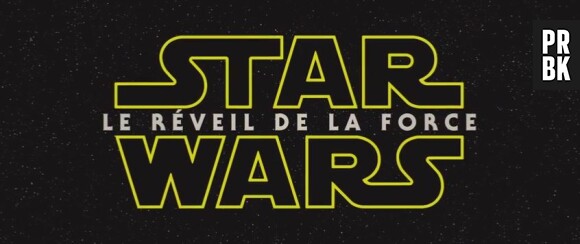 Star Wars 7 : Le Réveil de la Force est le titre officiel du septième volet de la saga