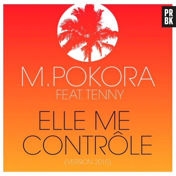 M. Pokora : la pochette d'Elle me contrôle version 2015