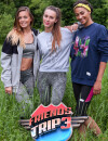 Friends Trip 3 : Margot, Pauline et Florence forment la team Miss