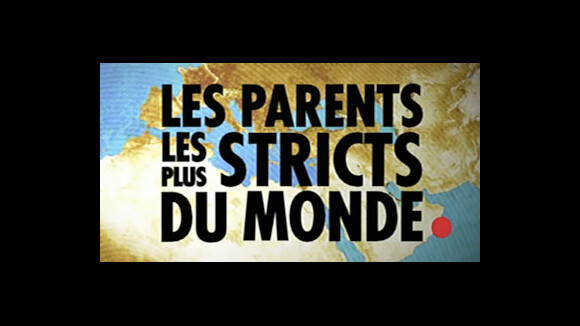 Les parents les plus stricts du monde ... nouvelle émission sur M6 en vidéo
