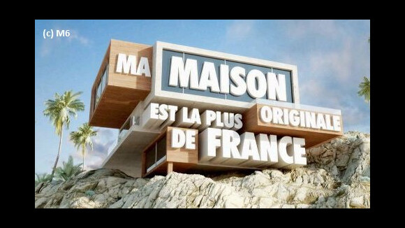 Ma maison est la plus originale : M6 veut casser la baraque
