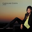 Caroline Costa : "J'ai grandi, j'ai évolué et mes fans aussi" (INTERVIEW)