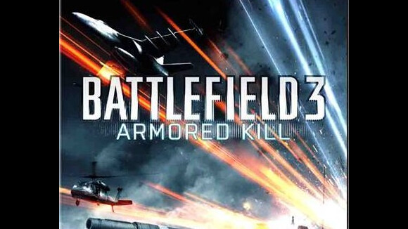 Battlefield 3 : Armored Kill : le nouveau pack extension qui va vous éclater