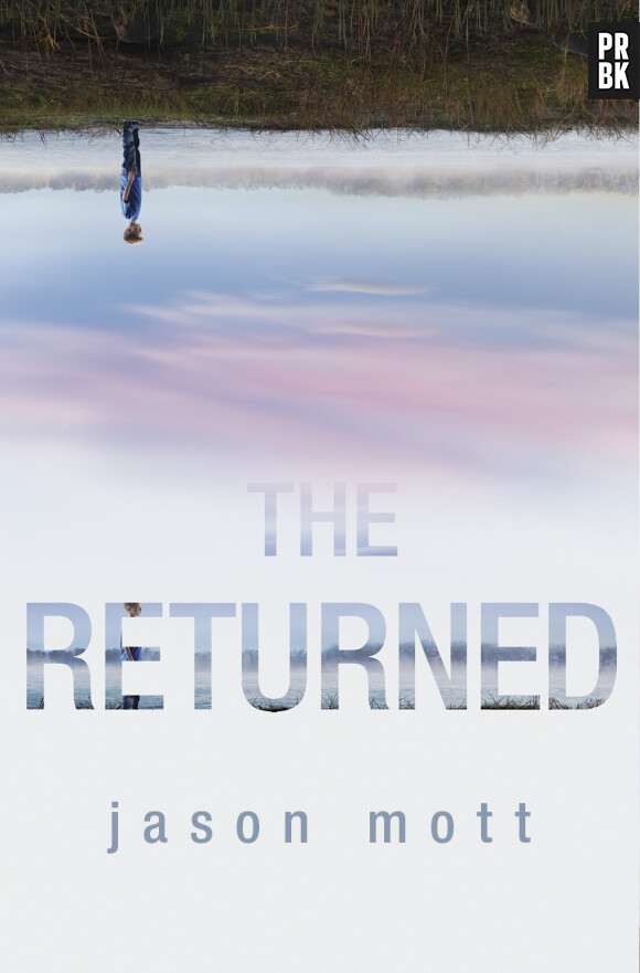 Couverture du livre The Returned de Jason Mott