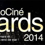 Allociné Awards 2014 : découvrez les nommés et votez