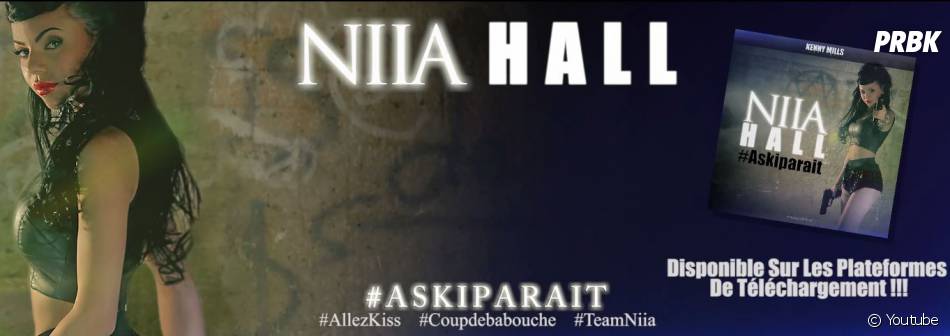  Niia Hall, son single&amp;nbsp;#Askiparait dispo d&amp;egrave;s le 25 mars 2015 