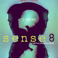Sense8 : 4 choses à savoir sur la nouvelle série de Netflix