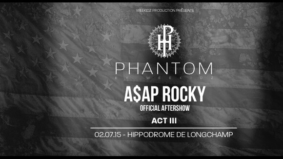 Weekidz Production présente l'AFTERSHOW d'A$AP ROCKY le 2 juillet !
