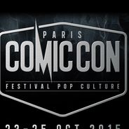 Comic Con Paris 2015 : 5 raisons de ne pas louper le salon parisien !