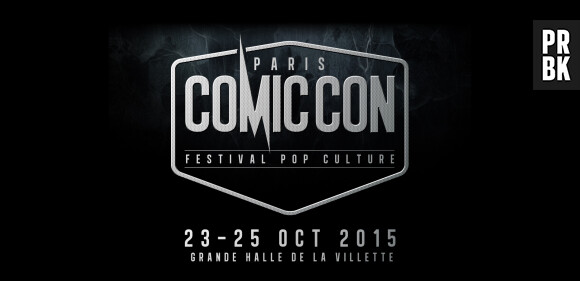 Comic Con (Paris) aura lieu le 23 et 25 octobre 2015