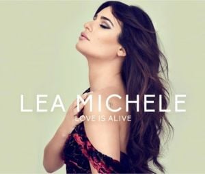 Lea Michele : son single Love is Alive