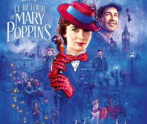 Le retour de Mary Poppins : "supercalifragilisticexpidélilicieux" absent du film, mais pourquoi ?