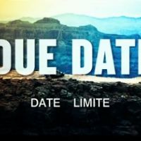 Date Limite ... la bande annonce du duo Downey Jr / Galifianakis