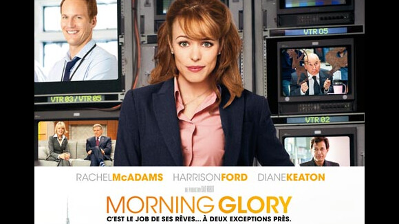 Harrison Ford, Rachel McAdams et Diane Keaton dans Morning Glory ... l'affiche française