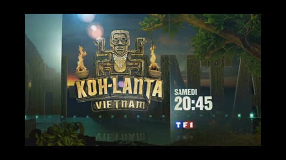 Koh Lanta Vietnam sur TF1 ce soir ... bande annonce