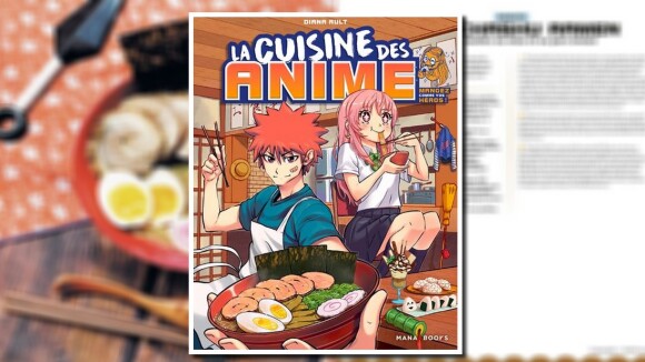 La Cuisine des Anime : le livre de recettes parfait pour manger comme vos héros !