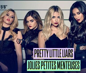Pretty Little Liars traduit en français