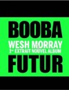 Booba - Wesh Morray, le titre original