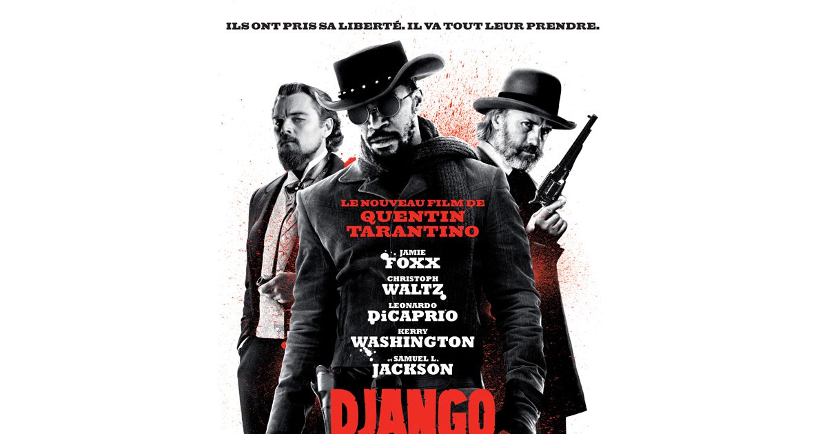 Django Unchained : 5 choses à savoir sur le prochain Quentin Tarantino ...