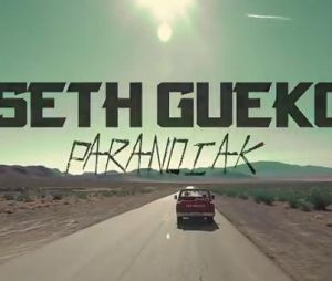 Le nouveau clip de Seth Gueko, Paranoiak.
