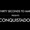 Thirty Seconds To Mars - "Conquistador" (Lyric Video)