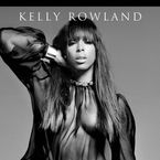 Kelly Rowland : Talk A Good Game, sans soutif sur la pochette de son nouvel album