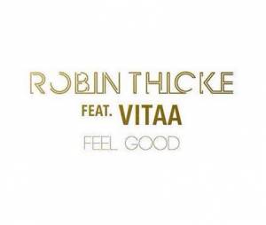 Vitaa et Robin Thicke : le duo Feel Good sort le 10 février 2014