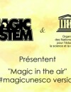 Magic System ambassadeur de l'UNESCO s'engage avec une nouvelle version de 'Magic in the air'