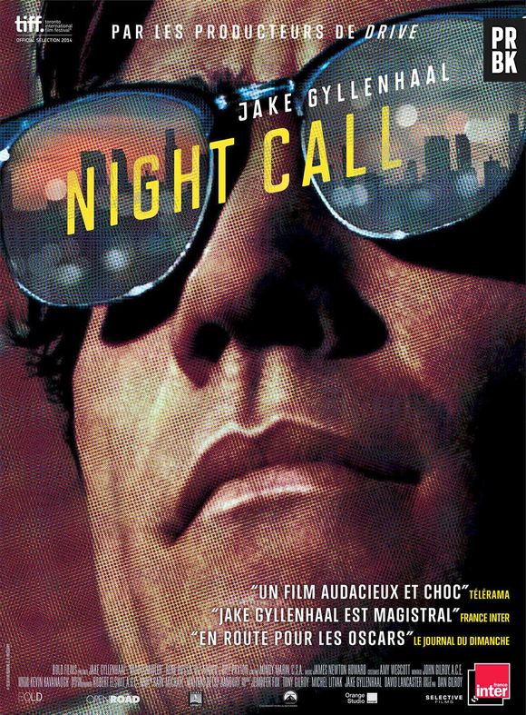 Night Call : Jake Gyllenhaal, à l'affiche du thriller réalisé par Dan Gilroy au cinéma le 26 novembre 2014