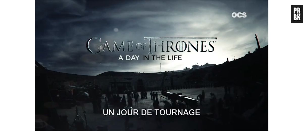Vidéo : Game of Thrones saison 5 : le documentaire A Day in the Life