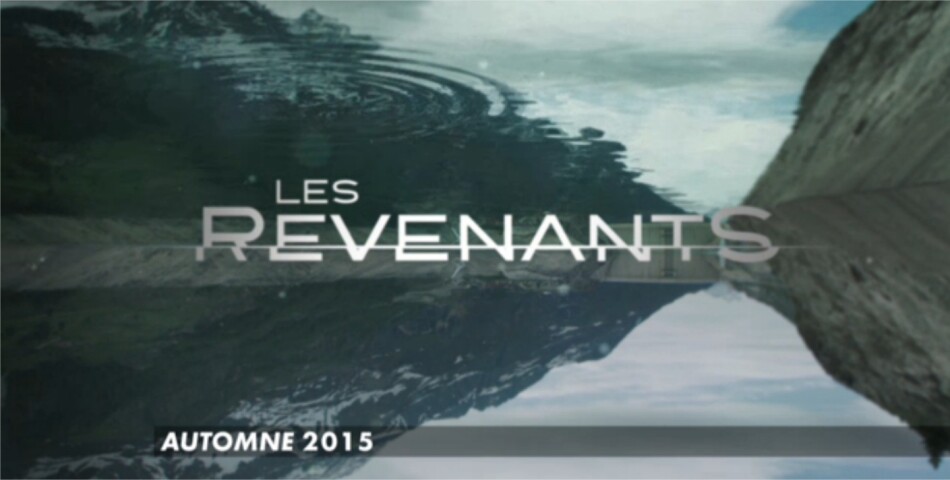 Les Revenants saison 2 arrive à l&#039;automne 2015 sur Canal+