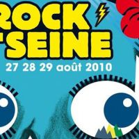 Rock En Seine 2010 ... On connait six nouveaux groupes