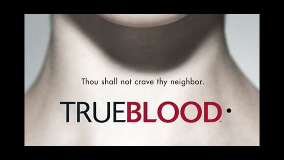 True Blood saison 4 ... trois petits nouveaux bientôt en sang