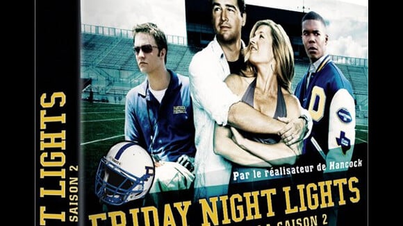 Friday Nights Lights saison 2 ... le coffret DVD sort aujourd'hui
