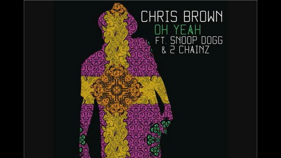 Chris Brown ft. Snoop Dogg & 2Chainz : Oh Yeah, chanson sexy pour trio inédit !