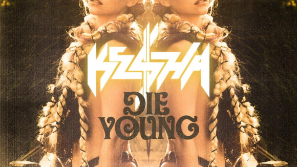 Kesha : Die Young, son nouveau tube MORTEL ! (AUDIO)