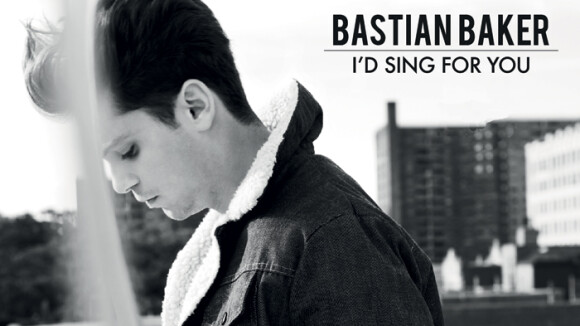 Bastian Baker : I'd Sing For You, le single qui va vous émouvoir