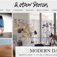 H&amp;M : &amp; Other Stories, nouvelle enseigne et nouvel e-shop de la marque suédoise