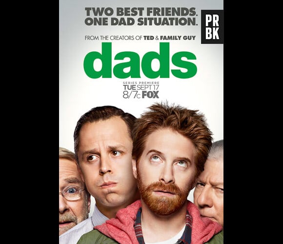 Dads débute le 17 septembre sur FOX aux US