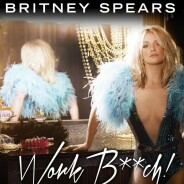 Britney Spears : Work Bitch, son nouveau single fuite sur internet