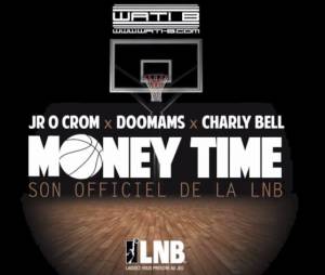 Money Time : l'hymne officiel de la Ligue Nationale de Basket par le Wati B