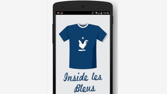Inside Les Bleus : l'appli pour suivre l'équipe de France de l'intérieur